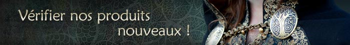 Vérifier nos produits nouveaux !